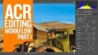 Adobe Camera Raw Editing Workflow - Part 1 (Basic)