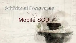 Additional Resources - Mobile SCU