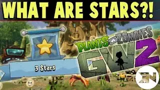 Plants vs Zombies Garden Warfare 2 &mdash; как получить ЗВЕЗДЫ и для чего они нужны