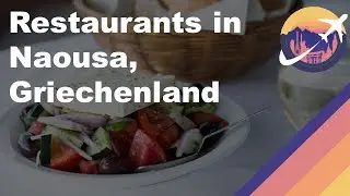 Restaurants in Naousa, Griechenland