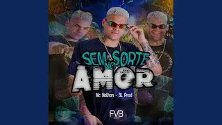 Sem Sorte no Amor