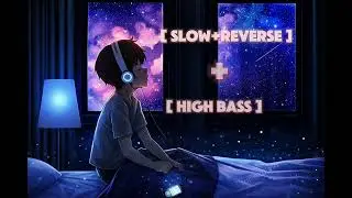 New trading song (lofi+reverse)|| mix song || high bass || Siddhu paji tha song || apne na hue 