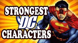 Top 10 Physically Strongest DC Comic Book Characters &mdash; TopTenzNet