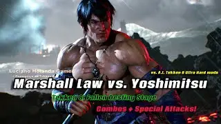 Mashall Law vs. Yoshimitsu em Fallen Destiny Stage [ F&uacute;ria + Rage Art | Ultra Hard Mode ] Tekken 8 !