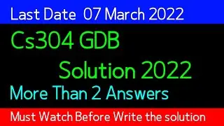 cs304 gdb solution 2022| cs304 gdb solution| cs304 gdb 2022| world of education| Muhammad Saqib
