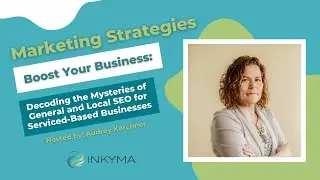 Boost Your Business: Decoding the Mysteries of General and Local SEO for Serviced-Based Businesses