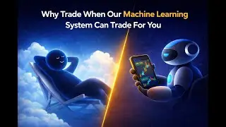 Why trade when our machine learning system can trade for you?
