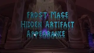 Внешний вид скрытого артефакта мага льда, WoW, 7.1.5