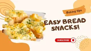 Easy Bread Snack Recipes