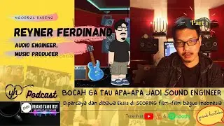Part 1 Reyner Ferdinand - Dicemplungin ke Industri Scoring, eh NONGOLNYA di Nominasi FFI. Gokilll