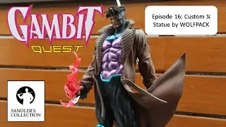 Gambit Quest Vlog Ep 16: Wolfpack 1/4 Statue Custom