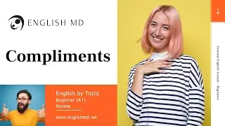 Compliments + FREE PDF LESSON | Giving & Receiving Compliments | Beginner English for All Ages (A1)
