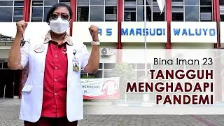 Tangguh Menghadapi Pandemi | Bina Iman edisi 23