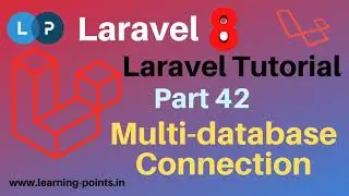 Laravel Multi Database Connection | Laravel tutorial | laravel 8 | Learning Points