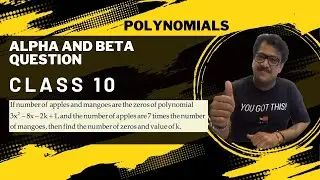 Polynomials Class 10 Apples and Mangoes || very important @avte-edu #avte #motivation