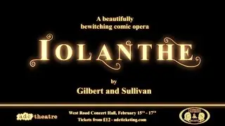 Iolanthe at West Road Concert Hall 2024 - Trailer