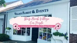 The Village Florist | Stony Brook Village Our People