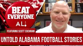 Scott Cochran's UNTOLD Alabama Football Stories!