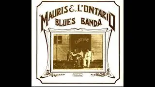 MAURÍS & L'ONTÀRIO BLUES BANDA - 1976 - CHAO VIVA ! - complet album