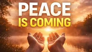 God Is Healing You and Restoring Your Peace.This Prayer Will Bring You Peace Tonight