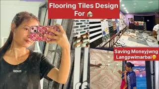 Flooring tiles Design for Home🏠Saving Money jwng langpwimarbai🤭@kalpanabrahma34 #dailyvlog #youtube 