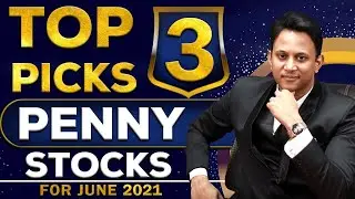 My Top 3 Penny Stock Picks of June 2021 | Investments | Trade Achievers | In English