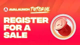 Avalaunch Tutorial: How to Register for a Sale