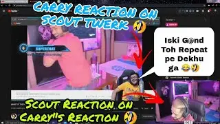 Carryminati Reaction on Scout Twerk | Scout Reaction on carry Reaction | Scout TWERKING |