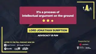 Advocacy Is Fun | Lord Jonathan Sumption