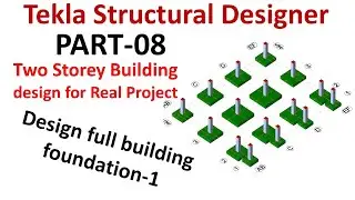 Two Storey Building design for Real Project in Tekla Structural designer | Foundation design -1
