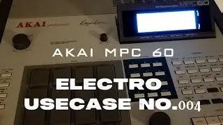 AKAI MPC 60 - Electronica - Use Case No. 004