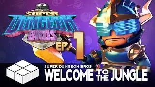 Super Dungeon Bros. #1 - Welcome to the Jungle | 4 Player Co-Op Gameplay