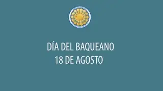 D&iacute;a del Baqueano - 18 de Agosto 2020