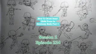 How To Draw Semi-Chibi Poses in Anatomy Body Part 1 S.2 #234 