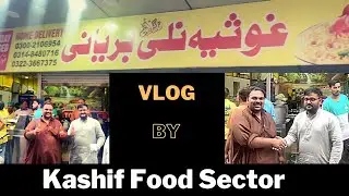 Ghousia Nalli Biryani | Liaquatabad Karachi | Vlog By Kashif Food Sector
