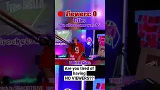 How to get viewers on Twitch&hellip; (watch what the chat says at the end lol) #SHORTS