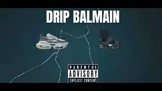 Drip Balmain Type Beat _Free Instrumental | UK/ NY Type Beat 2026 Drip Balmain 