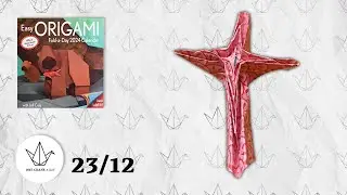 23/12 - Cross Tree Topper - Easy ORIGAMI Calendar 2024