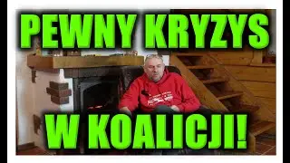 PEWNY KRYZYS W KOALICJI!