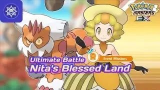 Nita's Blessed Land! (All Missions) - Pokémon Masters EX 
