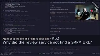 An hour in the life of a Fedora developer #62 | Actually only 20 minutes
