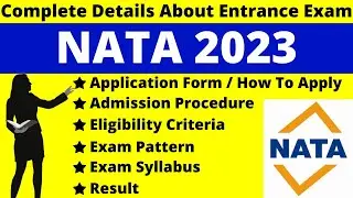 NATA 2023 Full Details: Notification, Dates, Application, Syllabus, Pattern, Eligibility, Admit Card