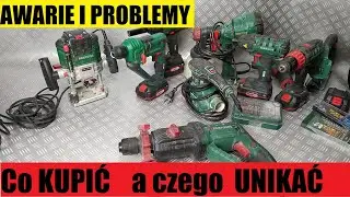 Narzędzia Parkside po 2 latach-AWARIE I PROBLEMY