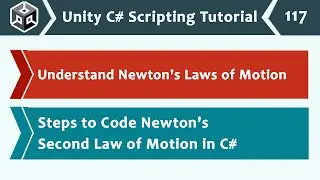 Newton's Laws of Motion & Code Second Law in C# - Unity C# Scripting Tutorial 117 🚀