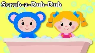 Scrub-a-Dub-Dub and More | Mother Goose Club Nursery Rhymes