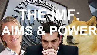 LESSON 8: THE IMF - AIMS & POWER (U3AOS1KK1-2)