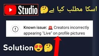known issue creators incorrectly Appearing Live on profile picture/ YouTube notification today 