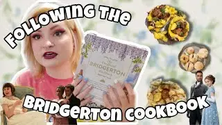 COOKING MEALS FROM THE BRIDGERTON COOKBOOK! 🥮🥓🍍