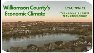 The Williamson County Business Climate with Nathan Zipper