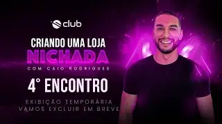 🔴 Criando uma loja virtual nichada que converte com Caio Rodrigues - Astron Club #4